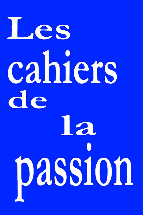 Les cahiers de la passion (2025) poster