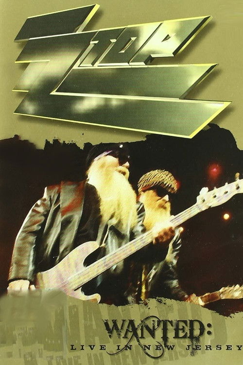 ZZ Top - Wanted - Live In New Jersey (2003) poster