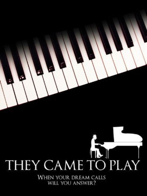 They Came to Play (2008) poster