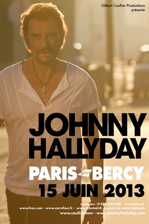 Johnny Hallyday en direct de Bercy, La Soirée Anniversaire (2013) poster