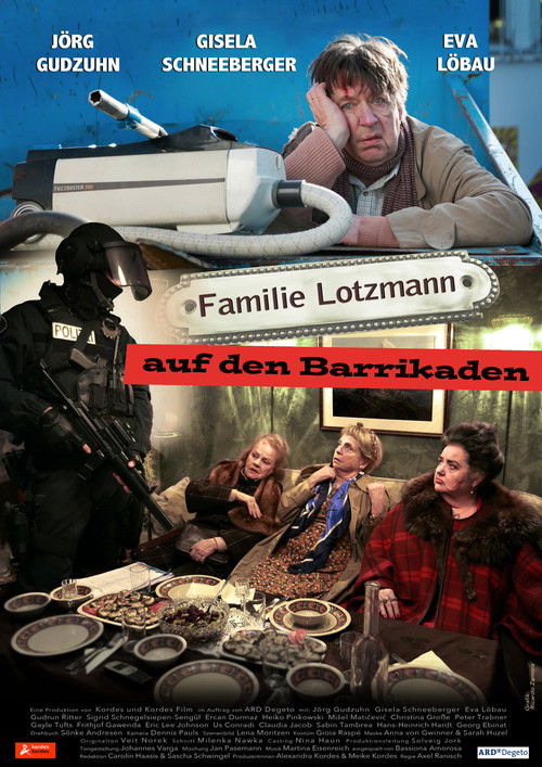 Familie Lotzmann auf den Barrikaden (2016) poster