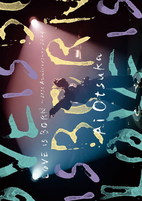 LOVE IS BORN ～21st Anniversary 2024～ (2025) poster