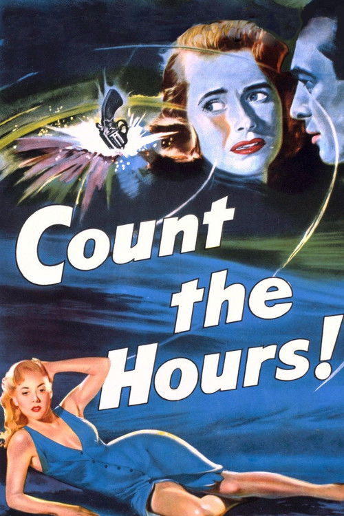 Count the Hours! (1953) poster