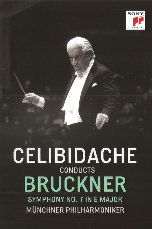 Bruckner - Symphony No. 7 (Sergiu Celibidache, live at the Suntory Hall, Tokyo) (2012) poster