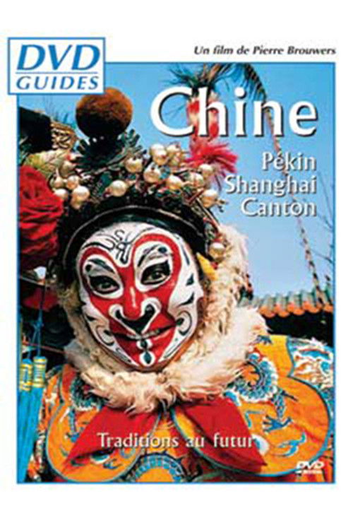 Chine (Pekin, Shanghai, Canton) (2002) poster