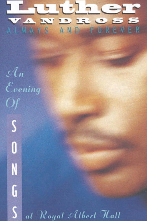 Luther Vandross: Always And Forever - An Evening of Songs (2005) poster