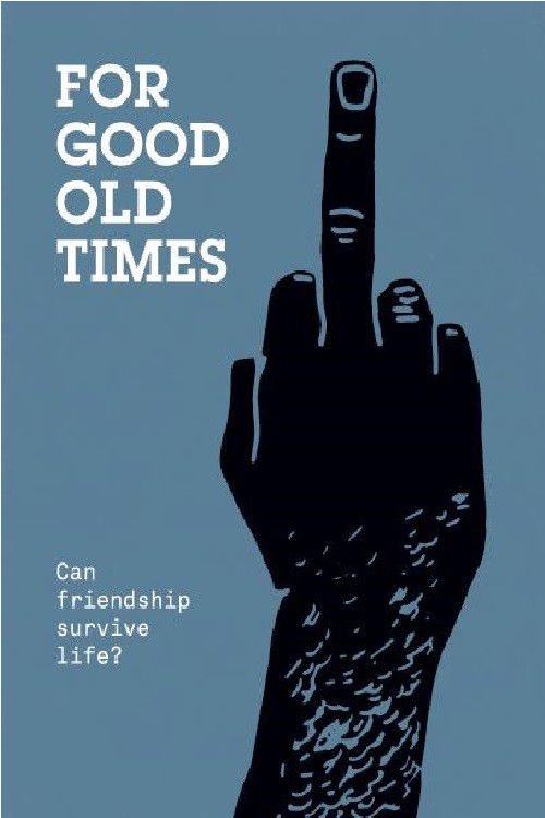 For Good Old Times (2018) poster