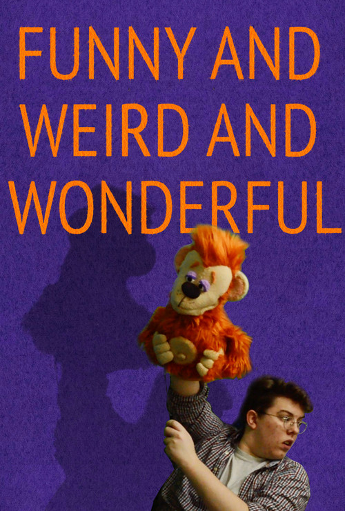Funny and Weird and Wonderful (2020) poster