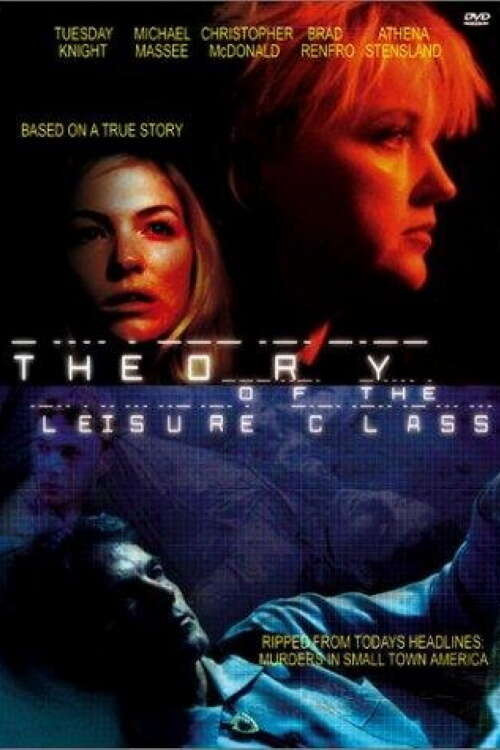The Theory of the Leisure Class (2001) poster
