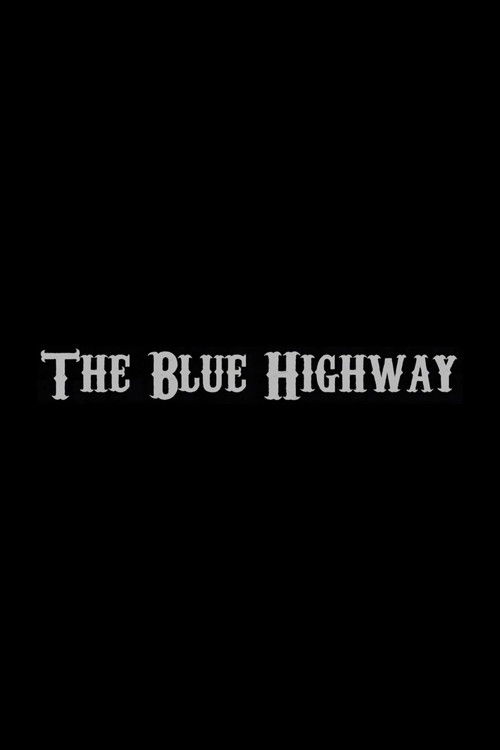 The Blue Highway (2020) poster