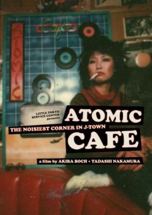 Atomic Cafe: The Noisiest Corner in J-Town (2020) poster