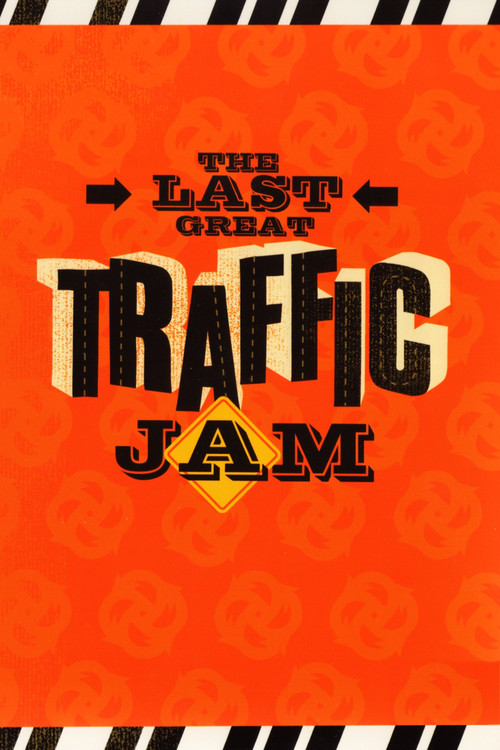 The Last Great Traffic Jam (2005) poster