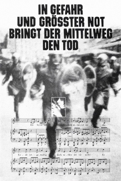In Gefahr und größter Not bringt der Mittelweg den Tod (1974) poster