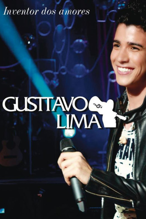 Gusttavo Lima - Inventor dos Amores: Ao Vivo (2010) poster