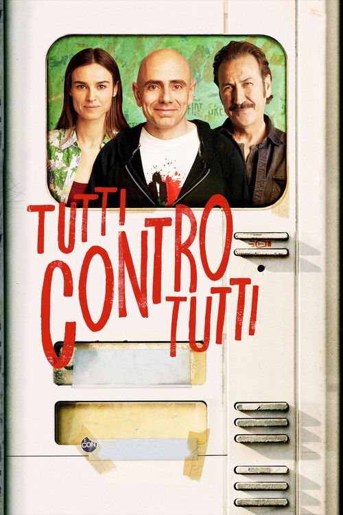 Tutti contro tutti (2013) poster