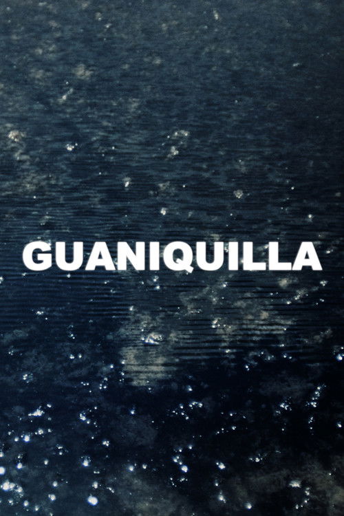 Guaniquilla (2023) poster