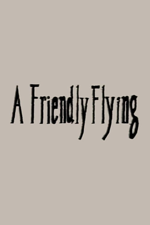 A Friendly Flying (1988) poster