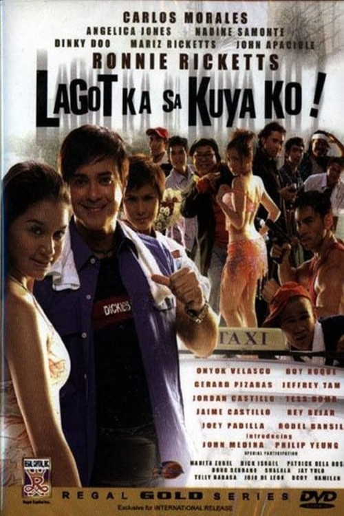 Lagot Ka Sa Kuya Ko (2006) poster