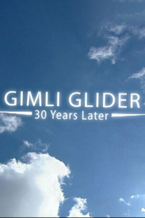 Gimli Glider: 30 Years Later (2014) poster