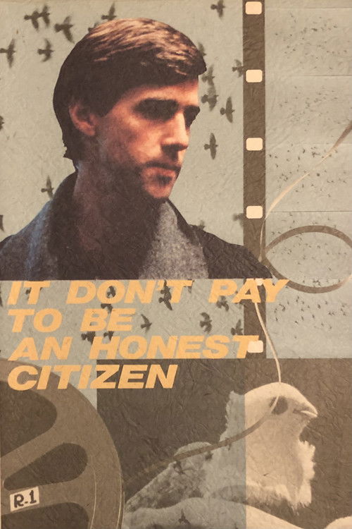 It Don't Pay to Be an Honest Citizen (1985) poster