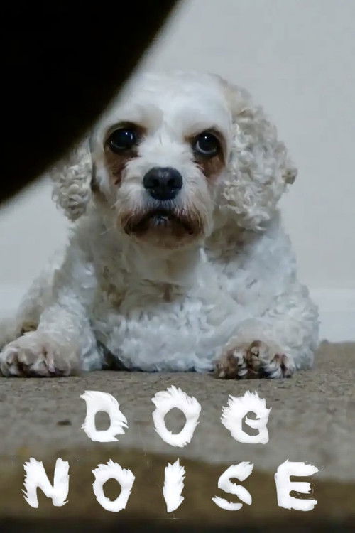 Dog Noise (2025) poster