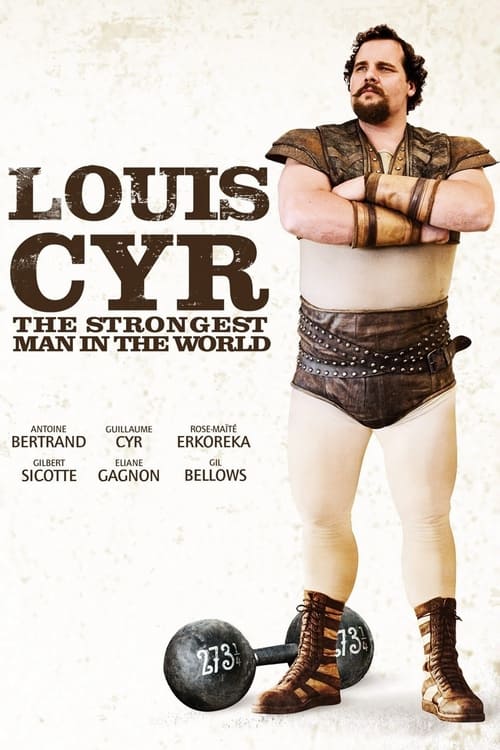 Louis Cyr (2013) poster