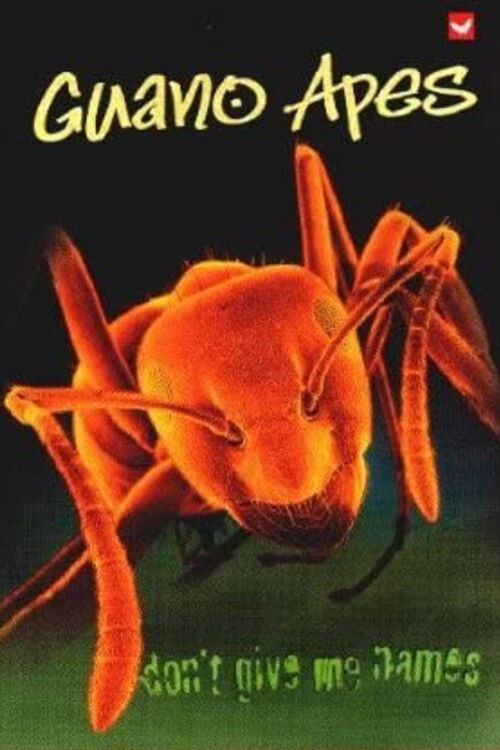 Guano Apes - Don't Give Me Names (2000) poster
