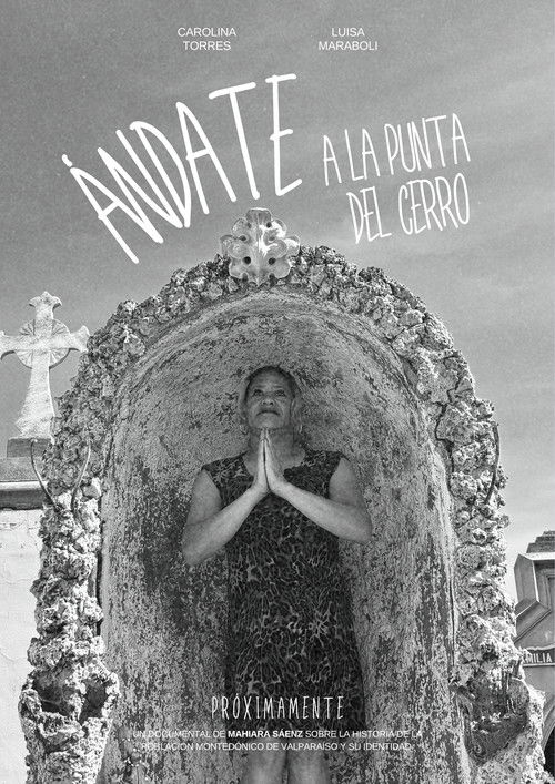 Ándate a la punta del cerro poster