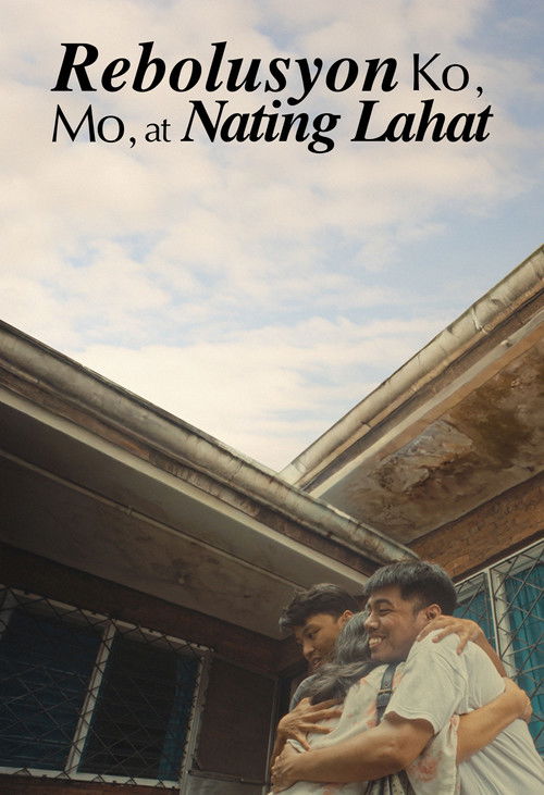Rebolusyon Ko, Mo, at Nating Lahat (2025) poster