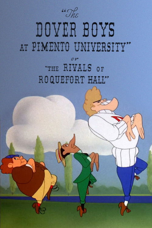 The Dover Boys at Pimento University or The Rivals of Roquefort Hall (1942) poster