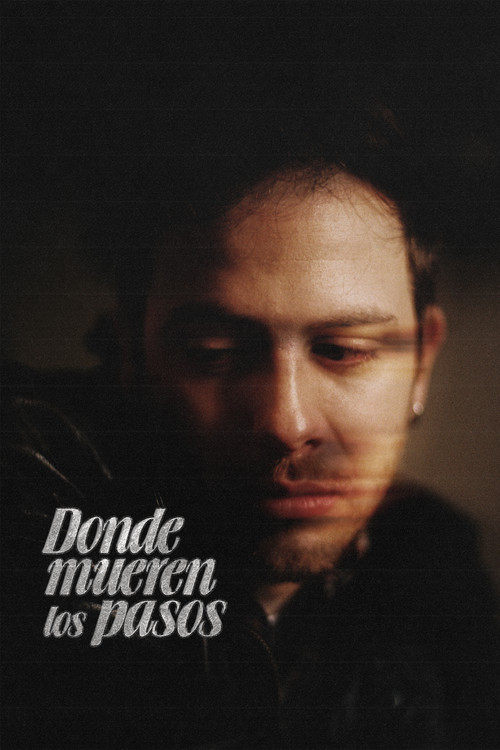 Donde mueren los pasos (2025) poster