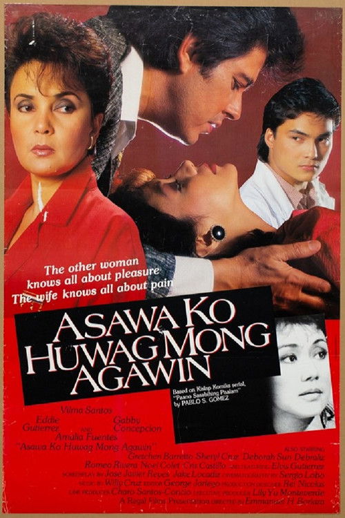 Asawa Ko Huwag Mong Agawin (1987) poster