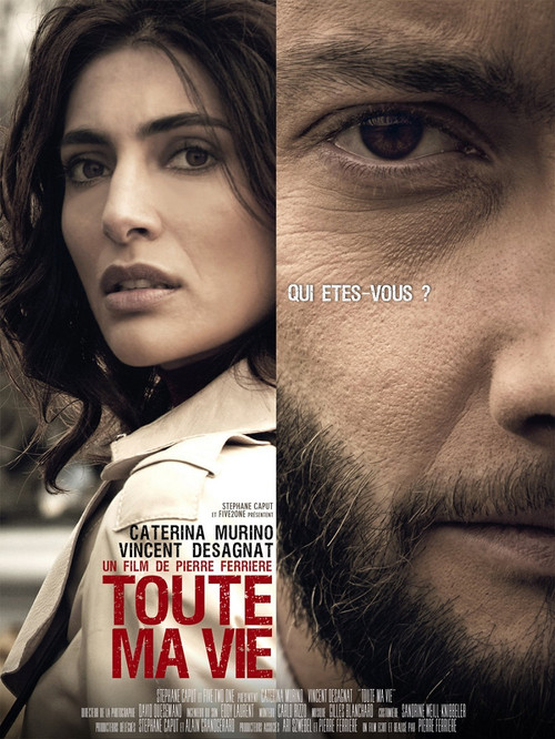 Toute ma vie (2009) poster