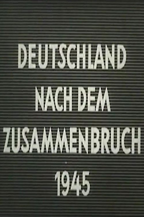 Deutschland nach dem Zusammenbruch 1945 (1959) poster