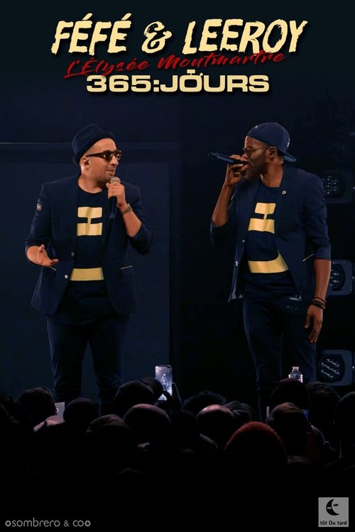 Féfé et Leeroy 365 Jours Live à l'Élysée Montmartre (2019) poster