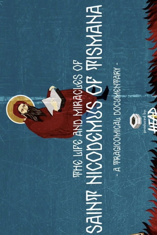 The Life and Miracles of Saint Nicodemus of Tismana (2025) poster