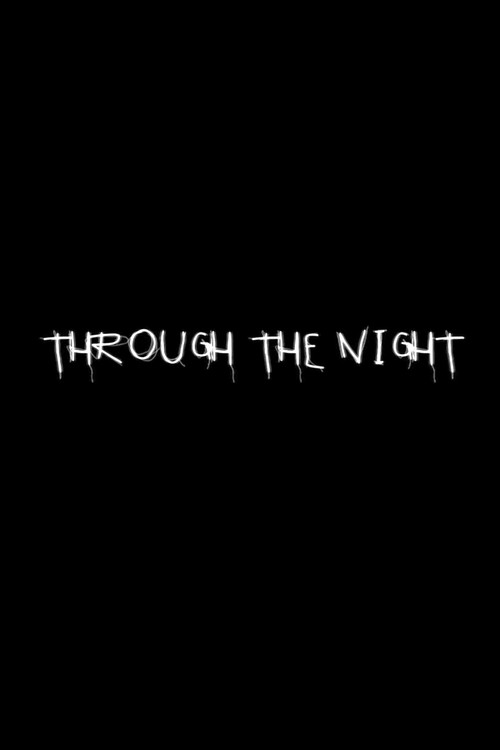 Through the Night (2010) poster