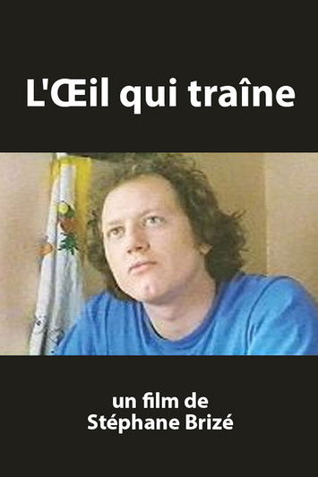 L’œil qui traîne (1996) poster