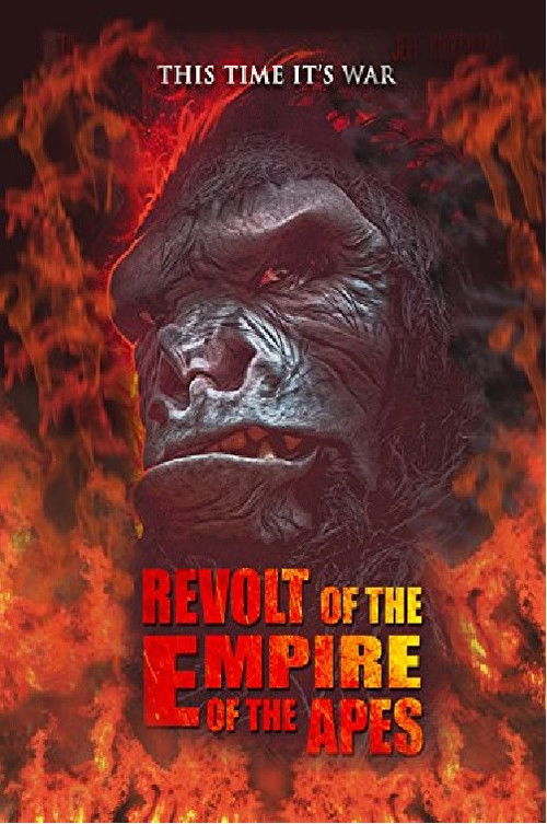 Revolt of the Empire of the Apes (2017) poster
