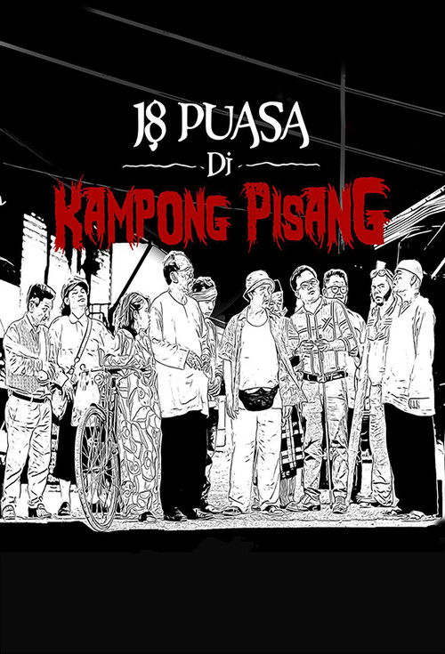 18 Puasa Di Kampong Pisang (2021) poster