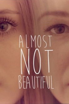 Almost Not Beautiful (2015) poster