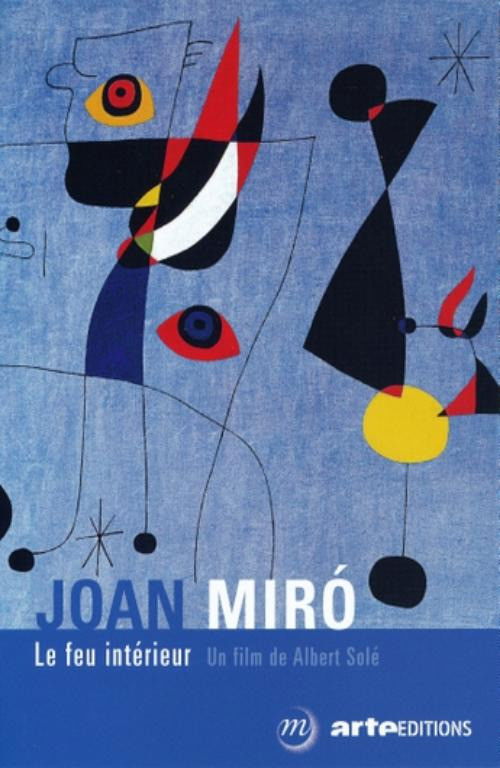 Joan Miró, the Inner Fire (2016) poster