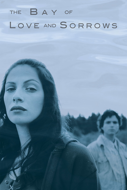 The Bay of Love and Sorrows (2002) poster