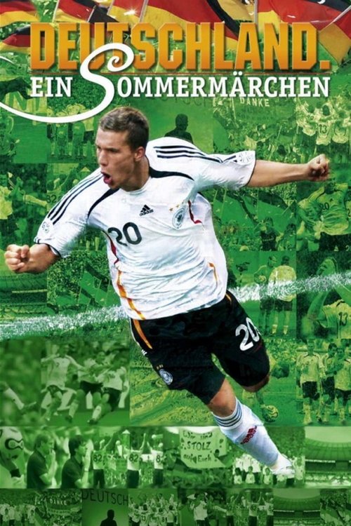 Deutschland. Ein Sommermärchen (2006) poster