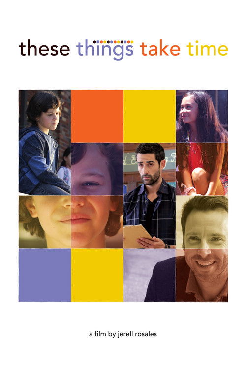 These Things Take Time (2018) poster