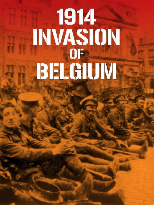 1914 Invasion of Belgium (2014) poster