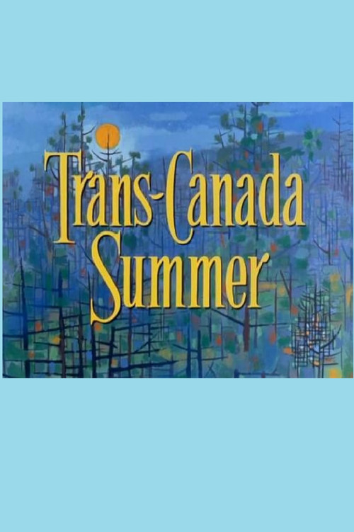 Trans Canada Summer (1958) poster