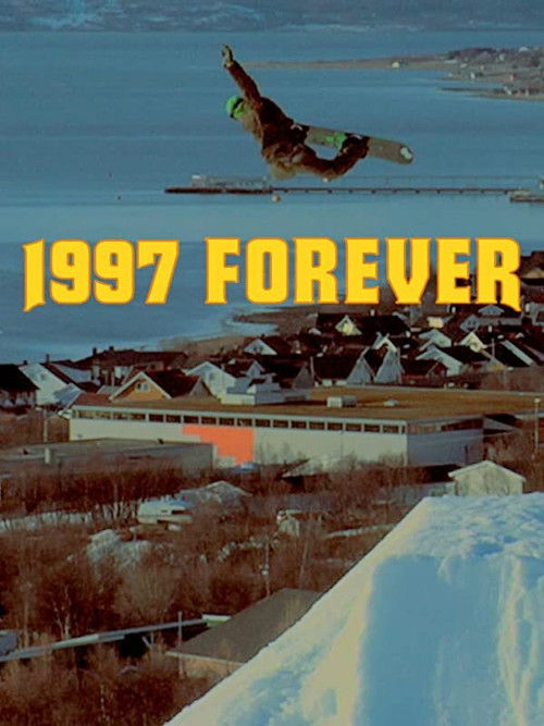 1997 Forever (2014) poster