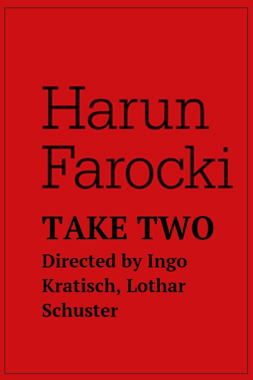 Harun Farocki - Take Two (2019) poster