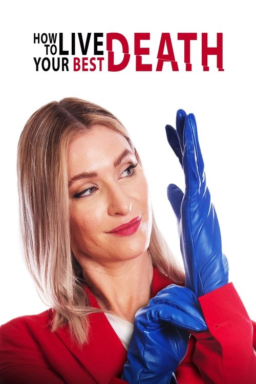 How to Live Your Best Death (2022) poster